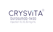 CRYSVITA® (burosumab-twza) injection 10, 20, 30 mg/mL